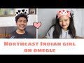 Northeast indian girl goes on omegle  they thought i was korean  thai 