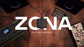 ZONA | Feature Showcase
