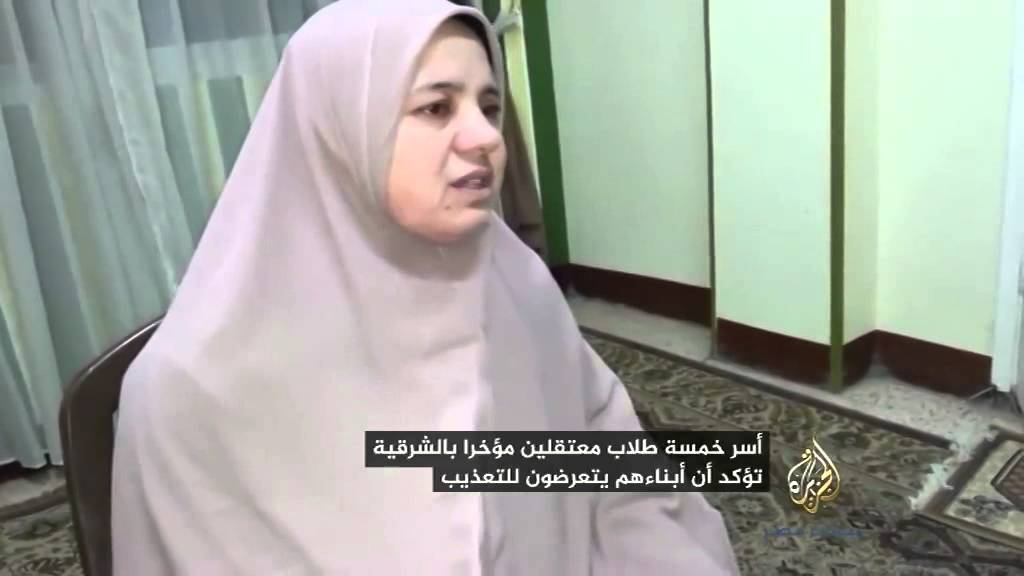 أسر خمسة طلاب معتقلين بالشرقية  تؤكد تعرضهم للتعذيب