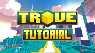 Scythe's in-depth Trove 1.0 Beginners Guide & Tutorial ✪ HOW TO PLAY TROVE!