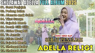 Serat Penjajah  Padang Bulan adella Religi  Album Terbaru  Album Sholawat Adella