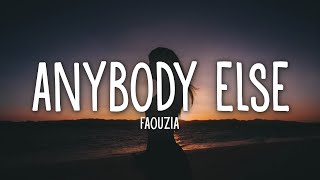 Faouzia - Anybody Else (Lyrics)