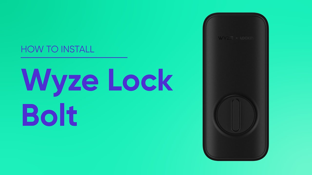 How to Install Wyze Lock Bolt YouTube