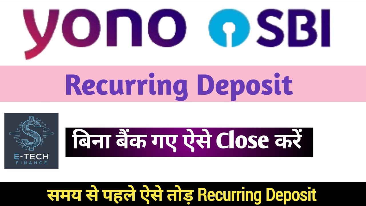 How to Close Recurring Deposit in SBI | SBI Yono RD Close | RD Premature Closure SBI
