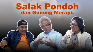 Mbah Nun, Mbah Rono, Ndan Brotoseno | Teknologi, Hati & Gunung Merapi | Part 2