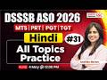 DSSSB ASO 2026 | Hindi One Shot Practice | All Topics Important Questions by Anshika Ma’am