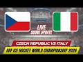 Czech Republic Vs Italy | 2026 IIHF Ice Hockey World Championship | Live Score Update