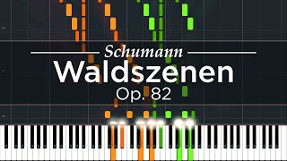 Schumann: Waldszenen, Op. 82