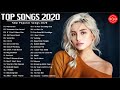 Top Hits 2020 🦁 Top 40 Popular Songs 2020 🦁 Best English Music Collection 2020 61