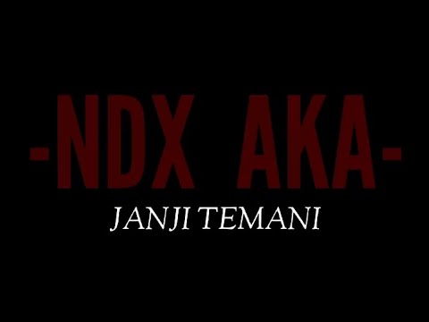 NDX AKA FULL ALBUM TERBARU 2023 VIRAL TIKTOK  NGERTENONO ATI, JANJI TEMATI
