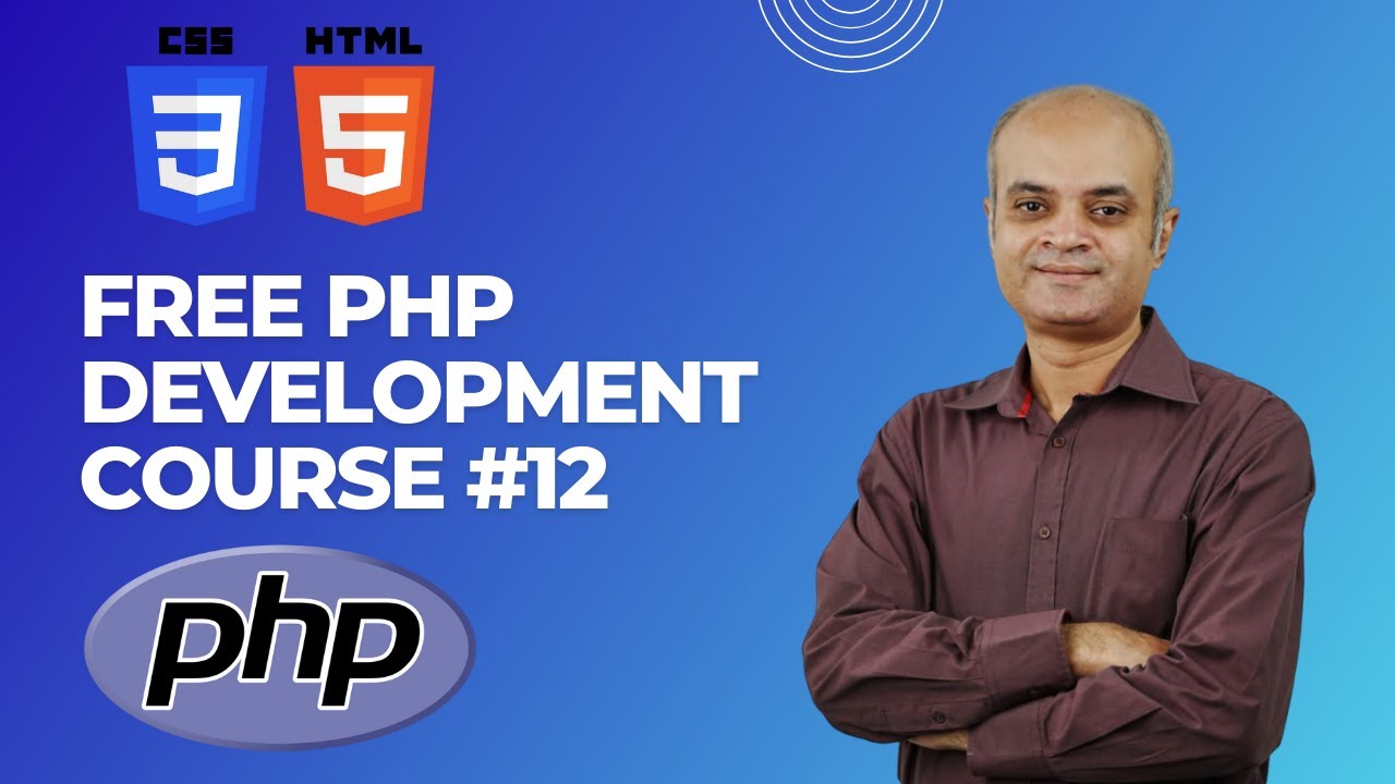 PHP Web Development Course Lesson 12 - YouTube
