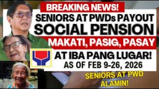 Wow Seniors Pwds Payout Social Pension Payout Updates As Of Feb 8, 2026 Makati Pasig Pasay Atbp