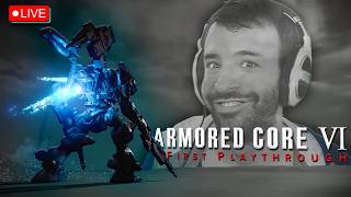 MARATHON ARMORED CORE VI - FIRST PLAYTHROUGH (Day 1)