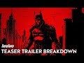 The Batman - DC FanDome Official Teaser Breakdown | SuperSuper