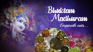 Bhuktam Madhuram - Gopinath eats | Short Film | Brahmotsavam 2022 | ISKCON Chowpatty
