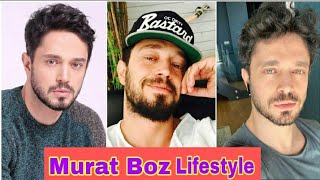 Murat Boz Lifestyle, Biography, Hobbi, Affair, Kimdir, Age, Height, Weight, Net Worth & Facts