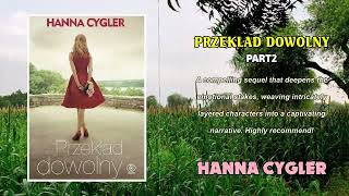 Download Lagu Przekład dowolny – Część 2 | Hanna Cygler | Miłość, błędy i odkupienie | Audiobook PL MP3