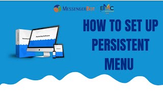 How to Set Up Persistent Menu