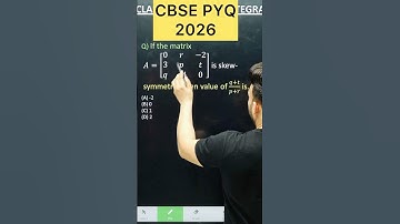 Q) If the matrix 𝐴=[(0 𝑟 −2 3  𝑡 𝑞 −4 0)] is skew- symmetric, then value of (𝑞+𝑡)/(𝑝+𝑟)