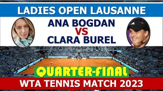 ana bogdan vs. clara burel | ladies open lausanne | wta match