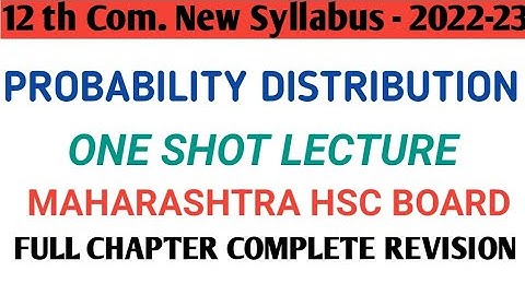 Probability Distribution| One Shot Lecture| |Maths New Syllabus2022-23|12th Commerce HSC Board||