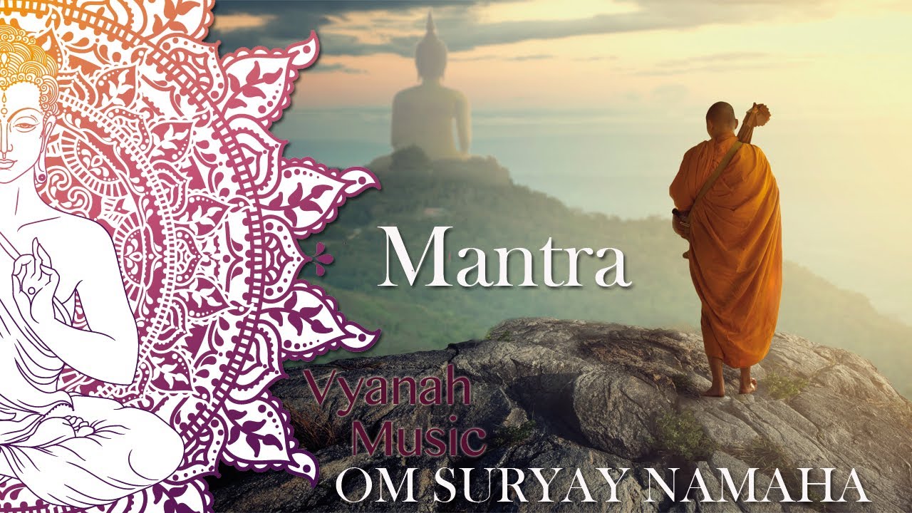 MANTRA OM SURYAY NAMAHA VYANAH