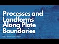 Plate Boundaries and Their Geological Impacts