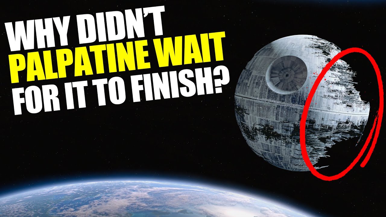 The REAL REASONS Palpatine leaked the Second Death Star BEFORE it was finished