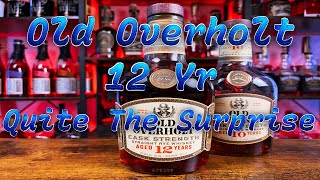 A Bourbon Lovers Rye? Old Overholt 12 Yr Review and Compare to Old Overholt 10 Year