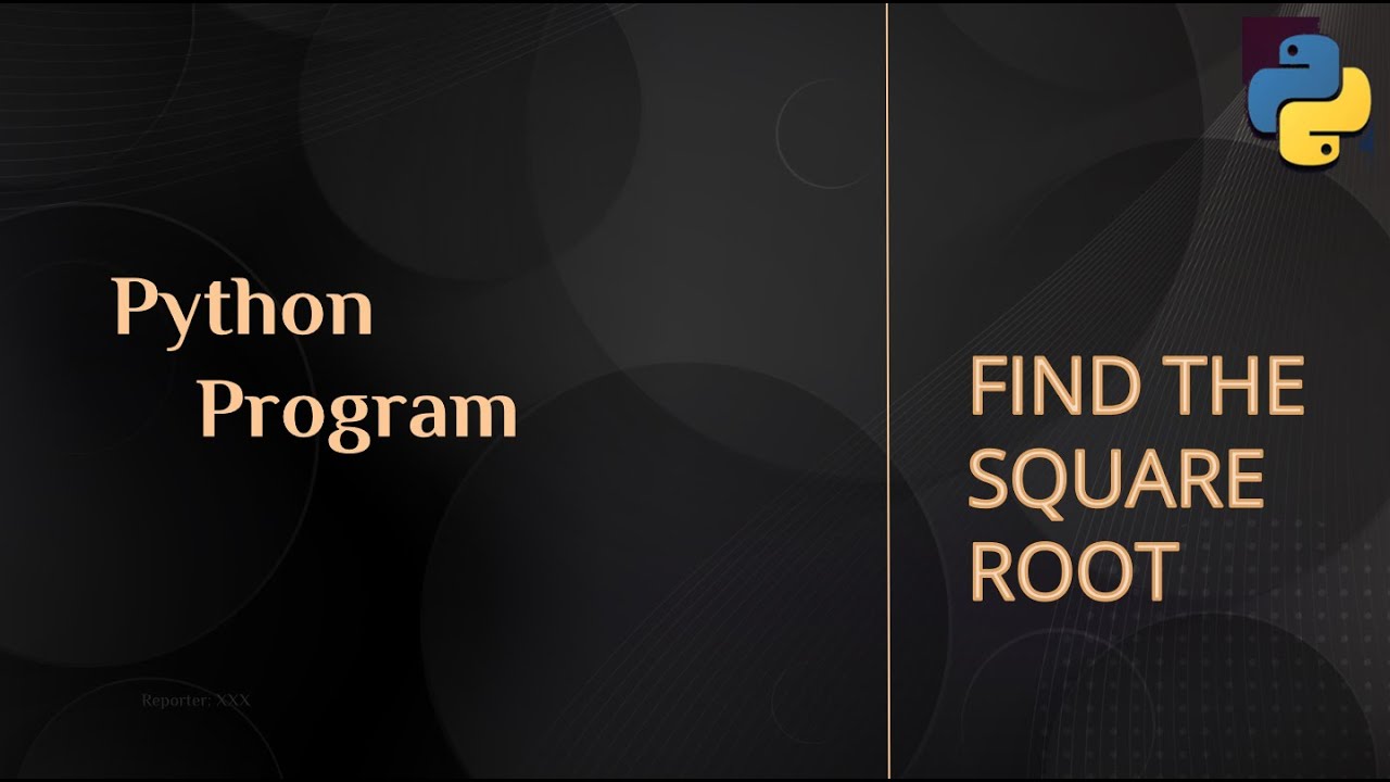 Python Program || FIND THE SQUARE ROOT - YouTube