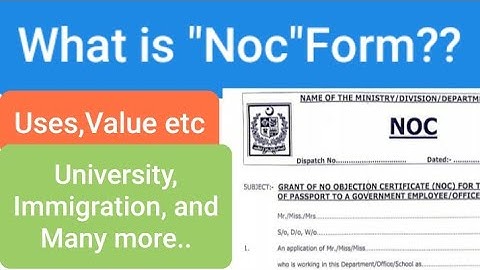 What is "Noc" form ?( A migration latter for universities)Punjab University/Uos