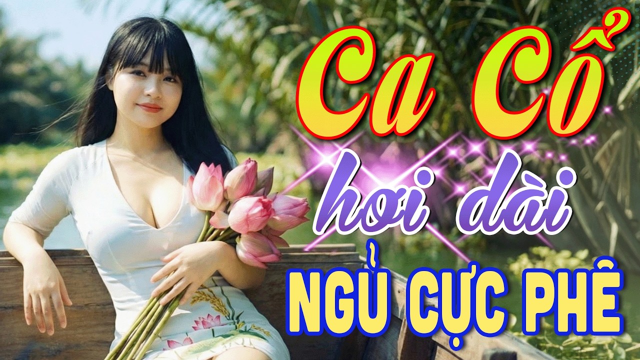 Ngủ Cực Phê Ca Vọng Cổ Tình Yêu😴Cả Xóm Mê Tân Cổ Giao Duyên Hay Nhất 2026✨Ca Cổ Flycam Nghe Là Ngủ