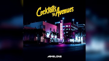 Arwelone - Cocktails and Avenues (2018) FULL ALBUM