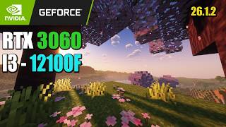 RTX 3060 + I3 12100F - MINECRAFT | 26.1.2 FPS TEST!