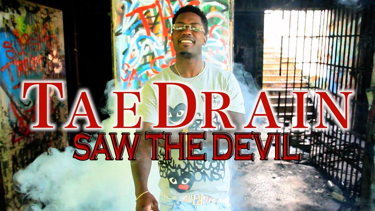 TAEDRAIN "SAW THE DEVIL" (OFFICIAL MUSIC VIDEO)