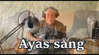 Ayas sång
