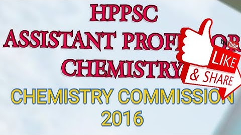 HPPSC 2016 ASSISTANT PROFESSOR CHEMISTRY QUESTIONS SOLUTION