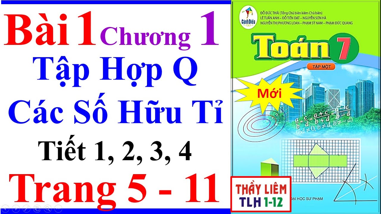 Toán Lớp 7 Bài 1 Chương 1 | Tập Hợp Q Các Số Hữu Tỉ | Trang 5 - 11 Cánh Diều Mới Tiết 1 Tiết 2 3 4