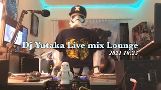 ” Old School HipHop Mix "　Dj Yutaka Live mix Lounge　Streaming From the New Studio　2021 10.23