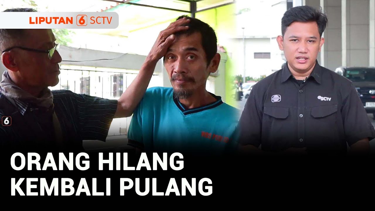Orang Hilang: 11 Hari Menghilang, Lufti Amin Ditemukan di Panti Sosial Cipayung | Liputan 6
