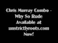 Chris murray combo  love flame webisode  2