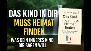 Das Kind In Dir Muss Heimat Finden Was Dein Inneres Kind Dir Sagen Will Gedankenfunken