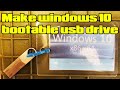 how to make windows 10 bootable usb drive