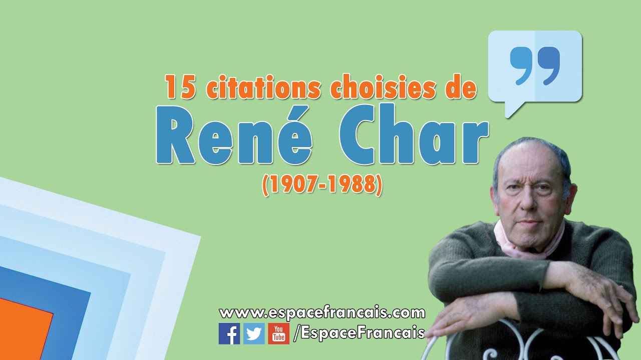 15 Citations Choisies De Rene Char Youtube