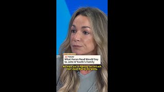 What Karen Read Would Say to John O’Keefe’s Family