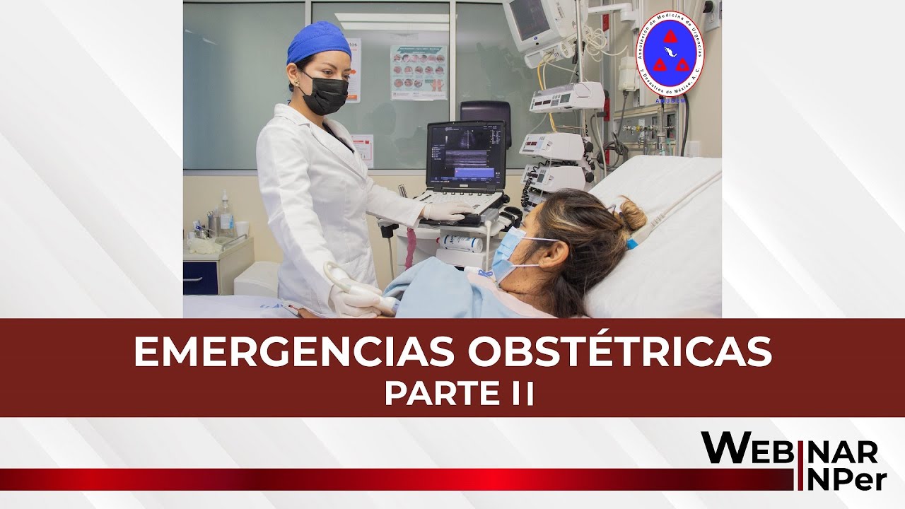 EMERGENCIAS OBSTÉTRICAS PARTE II