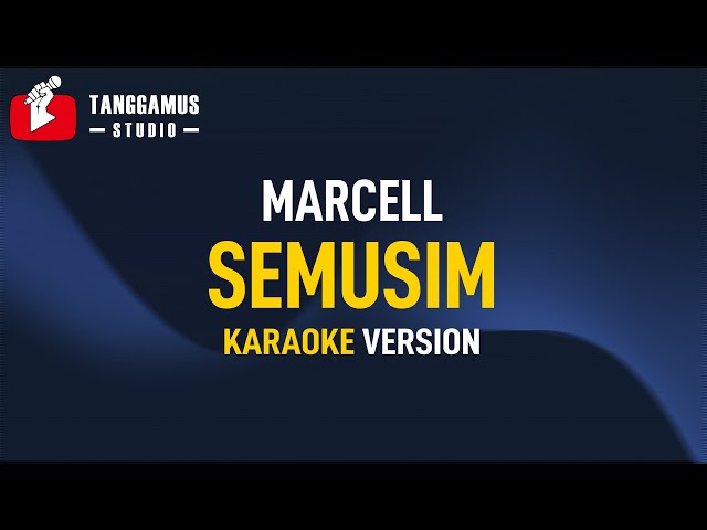 SEMUSIM - Marcell (Karaoke) class=