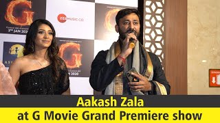 Aakash Zala G Movie At G Movie Premiere Show