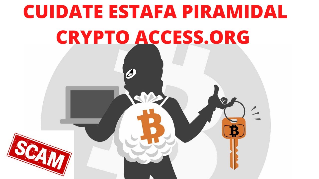 👉ESTAFA PIRAMIDAL con CRIPTOMONEDAS CRYPTOACCESS.ORG COMO EVITARLO?