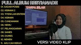 Restianade - Sadar posisi - Kisinan 2 Full Album Terbaru 2023 (Video Klip)